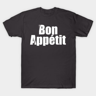 Bon Appetit T-Shirt